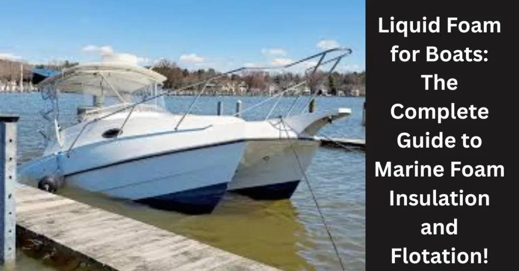 liquid-foam-for-boats