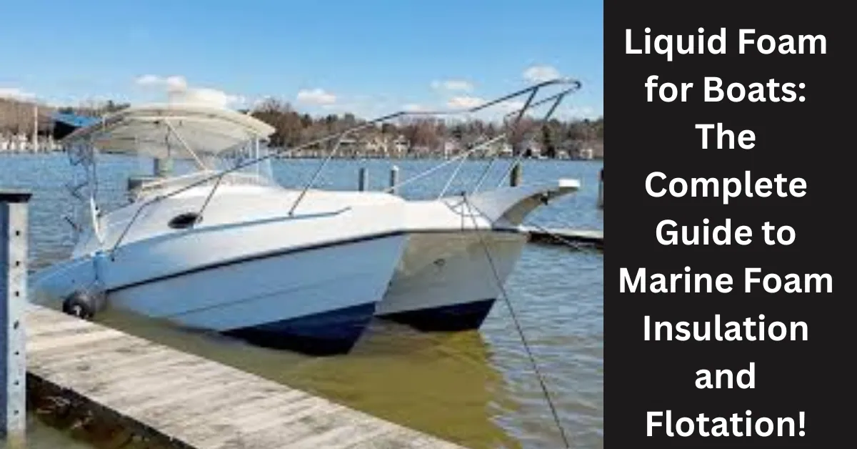 liquid-foam-for-boats